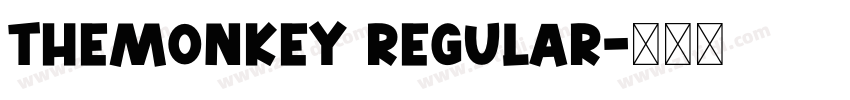 TheMonkey Regular字体转换